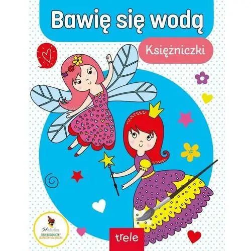 Trele Bawię się wodą. księżniczki