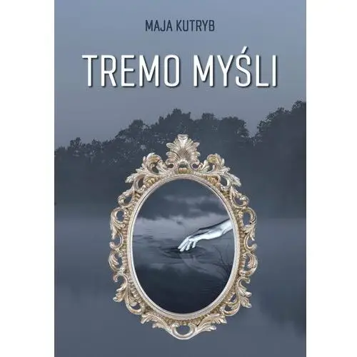 Tremo myśli