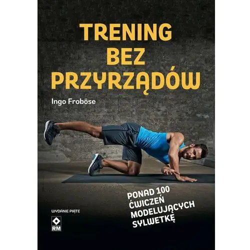 Trening bez przyrządów