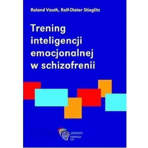 Trening inteligencji emocjonalnej w schizofrenii