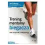 Trening mentalny biegacza. Jak utrzymać motywację Sklep on-line