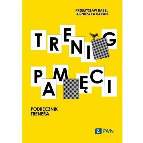 Trening pamięci. Podręcznik trenera