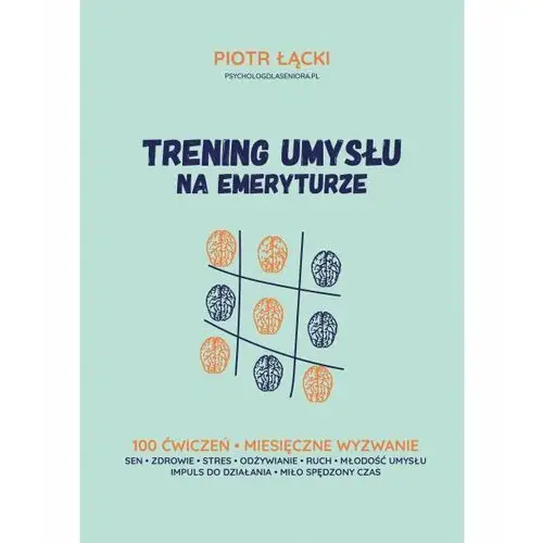 Trening umysłu na emeryturze