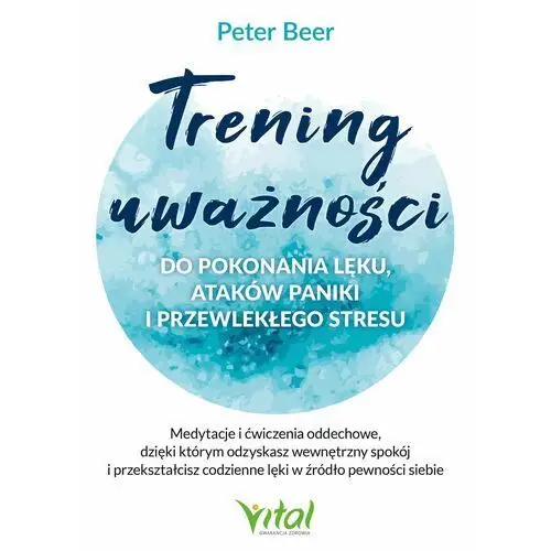 Trening uważności do pokonania lęku