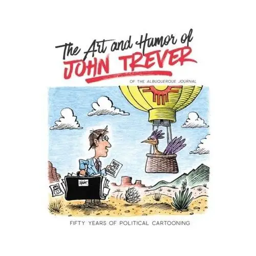 Trever, john The art and humor of john trever
