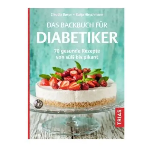 Das Backbuch für Diabetiker