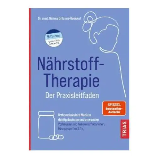 Nährstoff-Therapie - der Praxisleitfaden