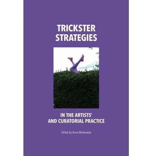 Trickster strategies