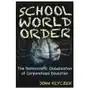 School world order Trine day Sklep on-line