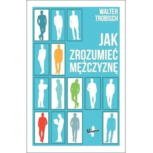 Jak zrozumieć mężczyznę Trobisch walter