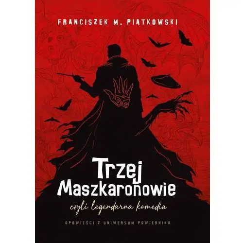 Trzej Maszkaronowie, czyli legendarna komedia