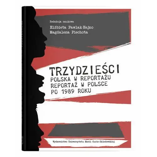 Trzydzieści. Polska w reportażu, reportaż w Polsce po 1989 roku
