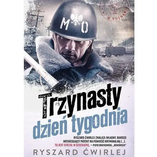 Trzynasty dzień tygodnia. Milicjanci z Poznania. Tom 2