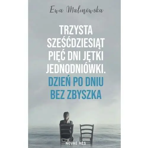 Trzysta sześćdziesiąt pięć dni jętki jednodniówki. dzień po dniu bez zbyszka