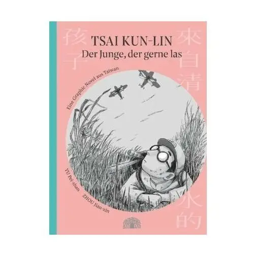 Tsai Kun-lin - Der Junge, der gerne las