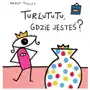 Turlututu, gdzie jesteś? Sklep on-line