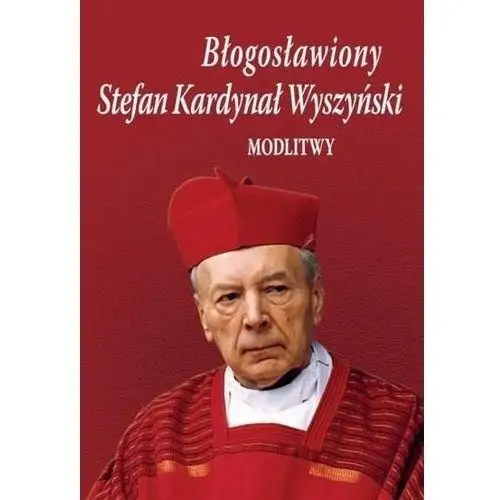Tum Błogosławiony stefan kardynał wyszyński. modlitwy