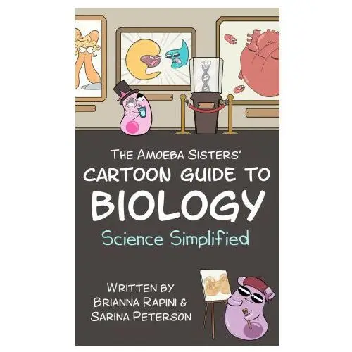 Turner publishing company The amoeba sisters' cartoon guide to biology