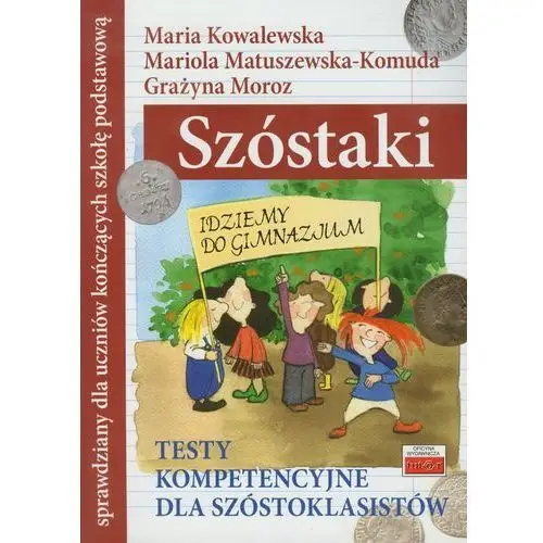 Szóstaki testy kompetencyjne dla szóstoklasistów Tutor