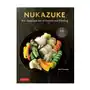 Nukazuke: The Japanese Art of Fermented Pickling Sklep on-line