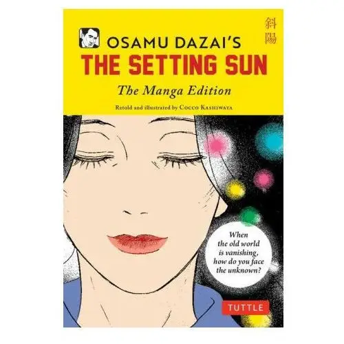 Osamu dazai's setting sun: the manga edition Tuttle pub