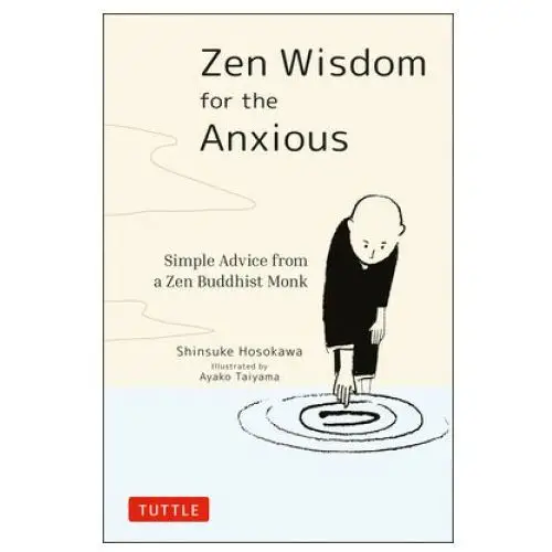 Zen wisdom for the anxious Tuttle publishing