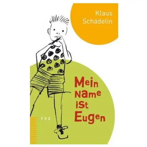 Tvz theologischer verlag Mein name ist eugen