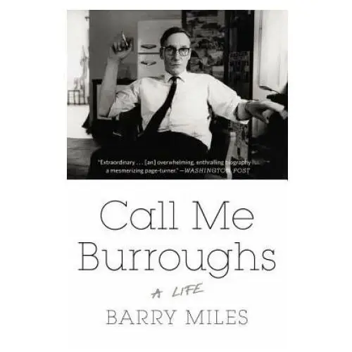 Twelve Call me burroughs: a life