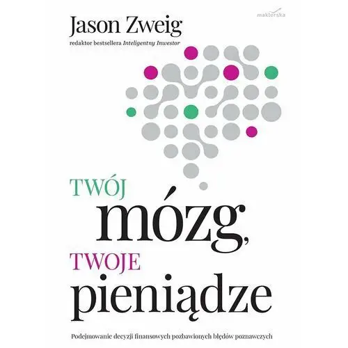 Twój mózg, twoje pieniądze