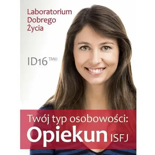 Twój typ osobowości: Opiekun (ISFJ)