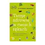 Twoje zdrowie w twoich rękach Sklep on-line