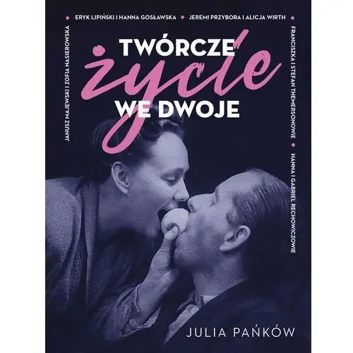 Twórcze życie we dwoje (E-book)