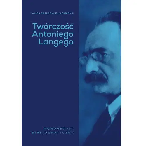 Twórczość Antoniego Langego