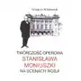 Twórczość operowa stanisława moniuszki Sklep on-line