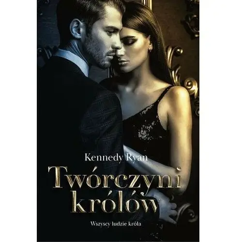 Twórczyni królów