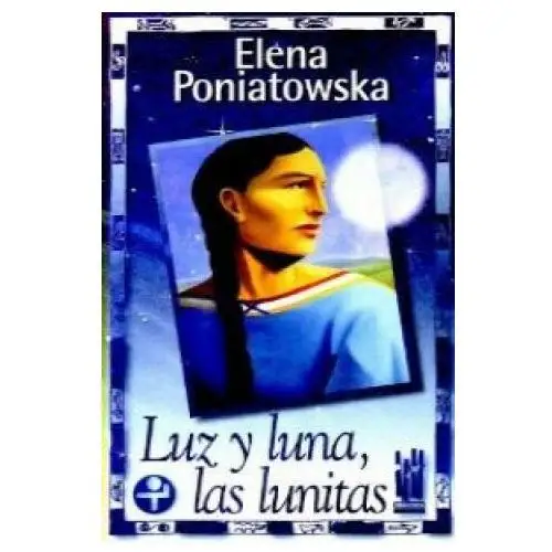 Luz y luna, las lunitas