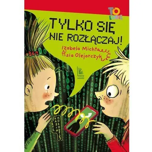 Tylko się nie rozłączaj