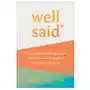 Well said: choosing words that speak life, give grace, and strengthen your faith and family Tyndale momentum Sklep on-line