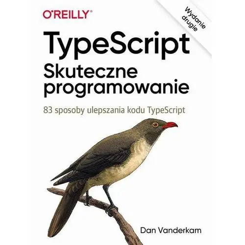 TypeScript Skuteczne programowanie, wyd. II