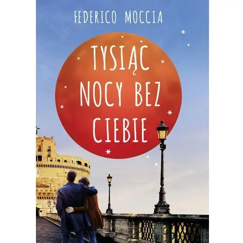 Tysiąc nocy bez ciebie