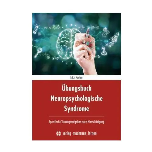 Übungsbuch Neuropsychologische Syndrome