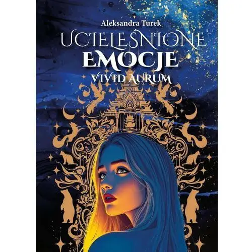 Ucieleśnione emocje. Vivid Aurum. Tom 1 - ebook EPUB