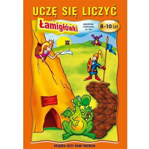 Uczę się liczyć. Łamigłówki 8-10 lat