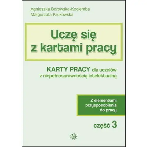 Uczę się z kartami pracy. Część 3. Wydanie 2023