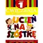 Uczeń na szóstkę. Ćwiczenia do Naszego elementarza. Część 1 Sklep on-line