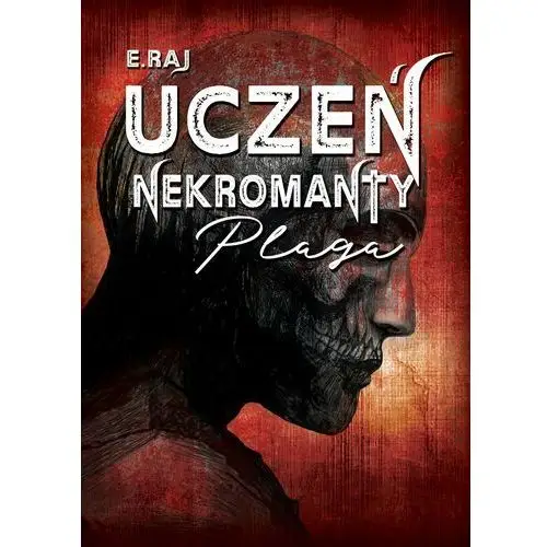 Uczeń nekromanty. Plaga