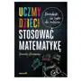 Uczmy dzieci stosować matematykę. Poradnik nie tylko dla rodziców Sklep on-line