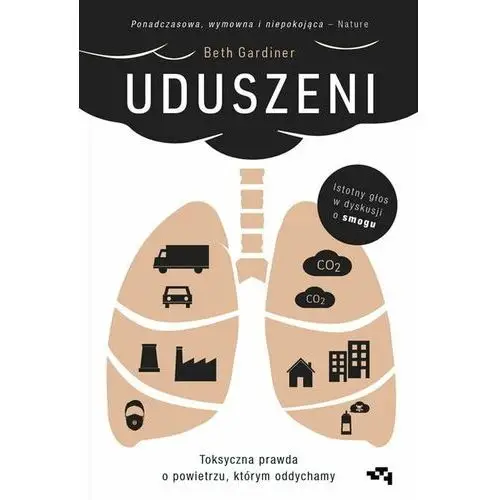 Uduszeni. Toksyczna prawda o powietrzu którym oddychamy