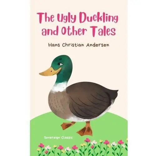 Ugly Duckling and Other Tales