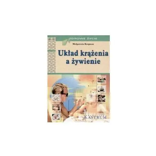 Układ krążenia a żywienie